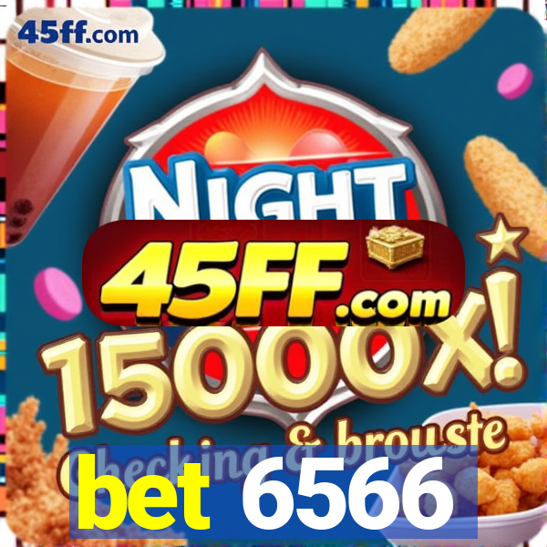bet 6566